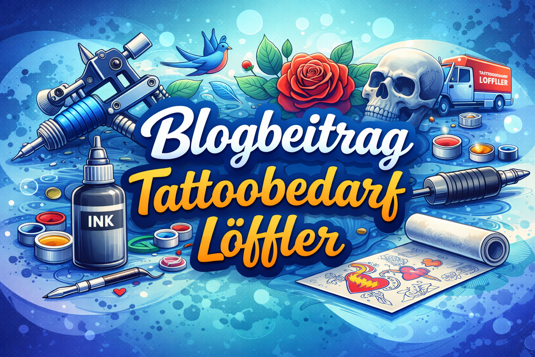 Blog Beitrag Tattoobedarf Löffler